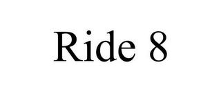 RIDE 8