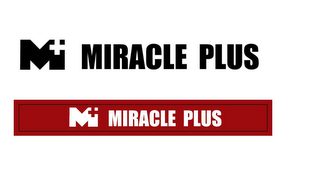 M MIRACLE PLUS M MIRACLE PLUS