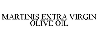 MARTINIS EXTRA VIRGIN OLIVE OIL