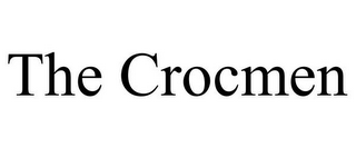 THE CROCMEN