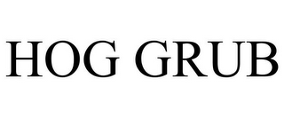 HOG GRUB