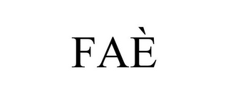 FAÈ