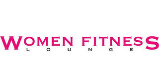 WOMEN FITNESS LOUNGE