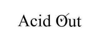 ACID OUT