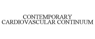 CONTEMPORARY CARDIOVASCULAR CONTINUUM