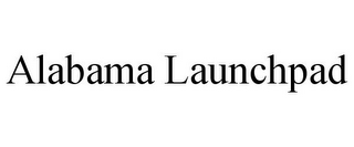 ALABAMA LAUNCHPAD