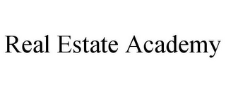 REAL ESTATE ACADEMY