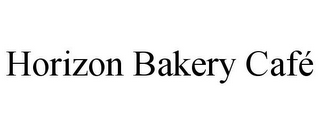 HORIZON BAKERY CAFÉ