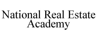 NATIONAL REAL ESTATE ACADEMY