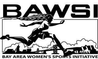 BAWSI BAY AREA WOMEN'S SPORTS INITIATIVE