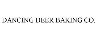 DANCING DEER BAKING CO.