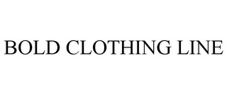 BOLD CLOTHING LINE