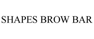 SHAPES BROW BAR