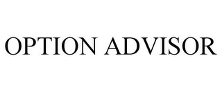 OPTION ADVISOR