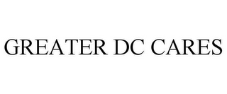 GREATER DC CARES