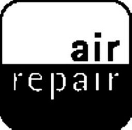 AIR REPAIR