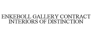 ENKEBOLL GALLERY CONTRACT INTERIORS OF DISTINCTION