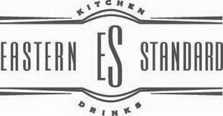 ES EASTERN STANDARD KITCHEN DRINKS