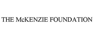 THE MCKENZIE FOUNDATION