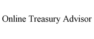 ONLINE TREASURY ADVISOR