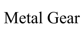 METAL GEAR