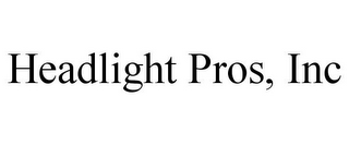 HEADLIGHT PROS, INC