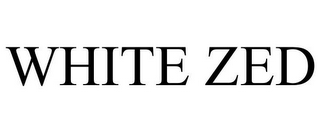 WHITE ZED