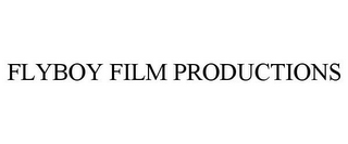 FLYBOY FILM PRODUCTIONS