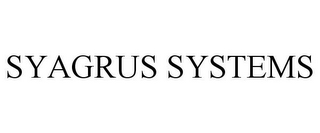 SYAGRUS SYSTEMS