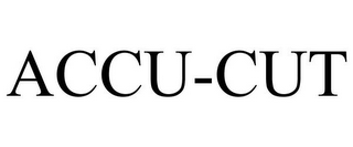 ACCU-CUT