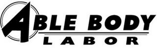 ABLE BODY LABOR