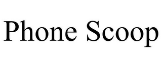 PHONE SCOOP