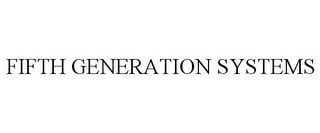 FIFTH GENERATION SYSTEMS