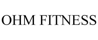 OHM FITNESS