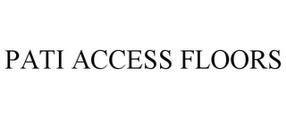 PATI ACCESS FLOORS