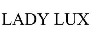 LADY LUX