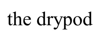 THE DRYPOD