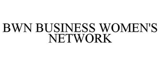 BWN BUSINESS WOMEN'S NETWORK