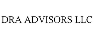 DRA ADVISORS LLC