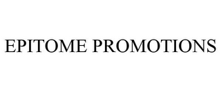 EPITOME PROMOTIONS