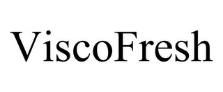 VISCOFRESH