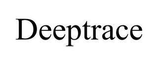 DEEPTRACE