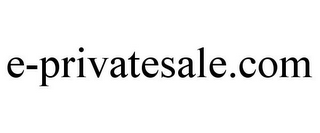 E-PRIVATESALE.COM