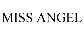 MISS ANGEL