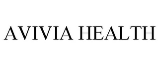 AVIVIA HEALTH