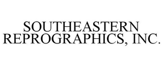 SOUTHEASTERN REPROGRAPHICS, INC.