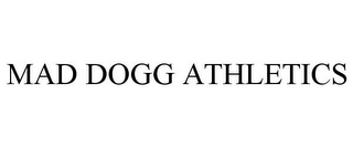 MAD DOGG ATHLETICS