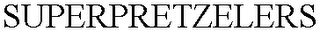 SUPERPRETZELERS
