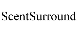 SCENTSURROUND