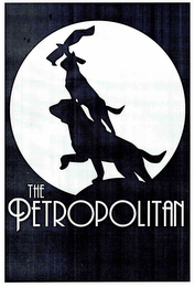 THE PETROPOLITAN